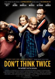 İki Kere Düşünme – Dont Think Twice 1080p izle 2016