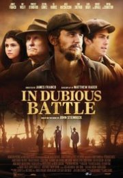 In Dubious Battle – Bitmeyen Kavga 1080p izle 2016