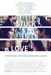 Stuck in Love – Aşkla Bağlı 1080p izle 2012