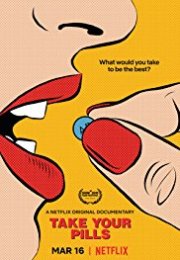 Take Your Pills – Haplarını Al izle 1080p 2018