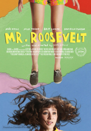 Mr Roosevelt izle 1080p 2017