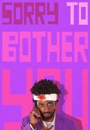 Sorry to Bother You (Sizi Rahatsız Ettiğim İçin Özür Dilerim)