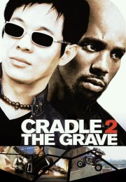 Cradle 2 the Grave – Beşikten Mezara 1080p izle