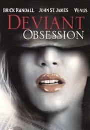 Deviant Obsession izle (2002)